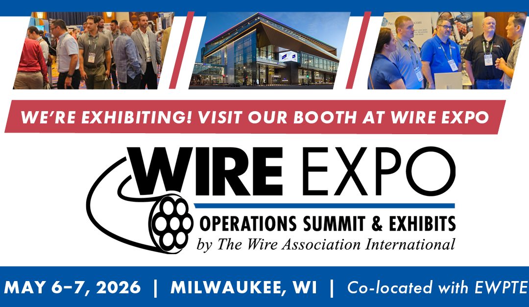 Join us at WAI Wire Expo 2026!